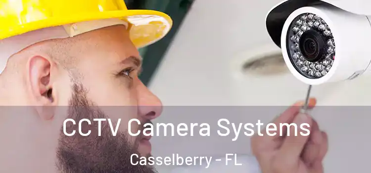  CCTV Camera Systems Casselberry - FL